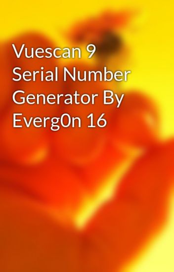 vuescan 9 serial number generator